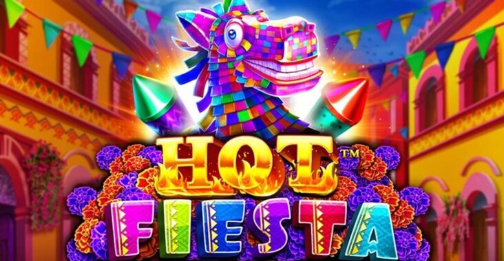 Review Game Slot Online Hot Fiesta Pragmatic Play